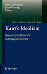 Kant's Idealism: New Interpretations of a Controversial Doctrine (2011)