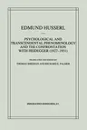 Psychological and Transcendental Phenomenology and the Confrontation with Heidegger (1927-1931): The Encyclopaedia Britannica Article, the Amsterdam L