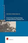 Sentencing and Sanctioning in Supranational Criminal Law: Volume 4