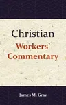 Christian Workers' Commentary