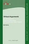 Virtual Arguments: On the Design of Argument Assistants for Lawyers and Other Arguers (2005)