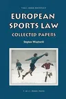 European Sports Law: Collected Papers (Edition.)