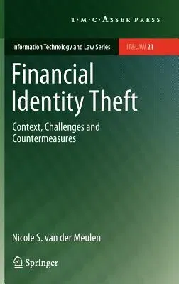 Financial Identity Theft: Context, Challenges and Countermeasures (2011)