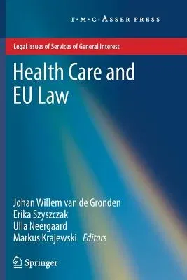 Health Care and Eu Law (2011)