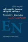 A Contrastive Grammar of English and Dutch / Contrastieve Grammatica Engels / Nederlands (1987)