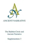 The Bakhtin Circle and Ancient Narrative