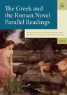 The Greek and the Roman Novel: Parallel Readings