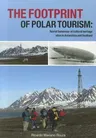 The Footprint of Polar Tourism: Tourist Behaviour at Cultural Heritage Sites in Antarctica and Svalbard