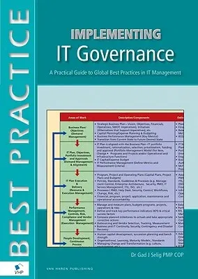 Implementing IT Governance: A Practical Guide to Global Best Practices in IT Management