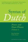 Syntax of Dutch: Nouns and Noun Phrases - Volume 1