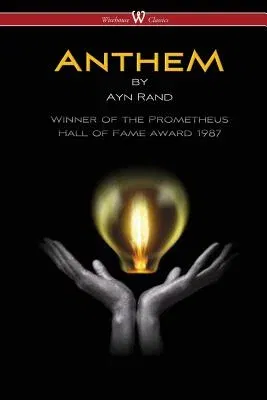 ANTHEM (Wisehouse Classics Edition) (2016)