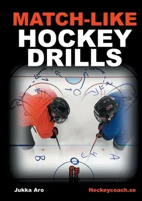 Match-like Hockey Drills