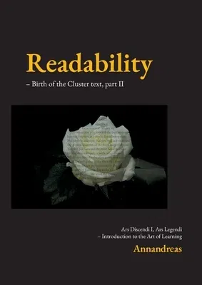 Readability (2/2): Birth of the Cluster text, Introduction to the Art of Learning.