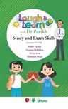 Laugh & Learn with Dr Parikh: Study and Exam Skills