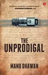 The Unprodigal