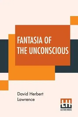 Fantasia Of The Unconscious