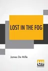 Lost In The Fog