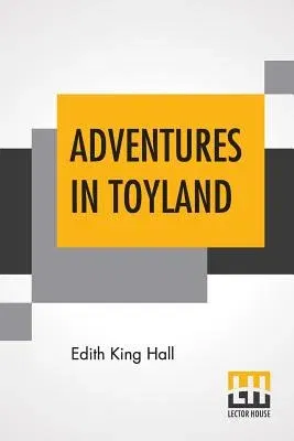 Adventures In Toyland: What The Marionette Told Molly