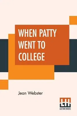 When Patty Went To College