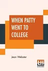 When Patty Went To College