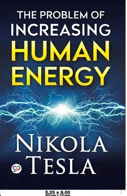 The Problem of Increasing Human Energy