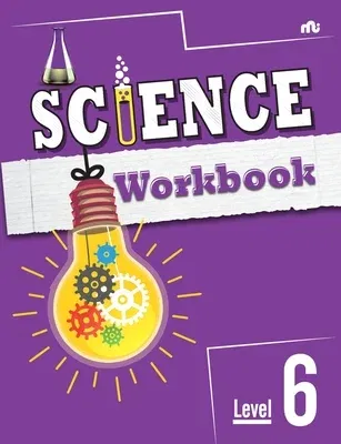 Science Workbook: Level 6