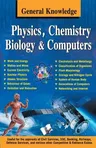 General Knowledge Physics, Chemistry, Biology And Computer