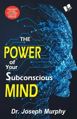 The Power of Your Subconscious Mind