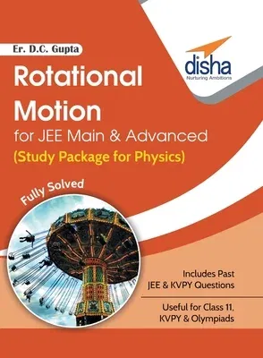 Rotational Motion for JEE Main & Advanced (Study Package for Physics)