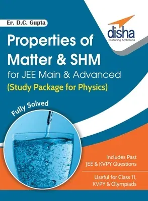 Properties of Matter & SHM for JEE Main & Advanced (Study Package for Physics)