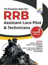 15 Practice Sets for RRB Assistant Loco Pilot & Technicians 2018 Stage 2 (Part A)