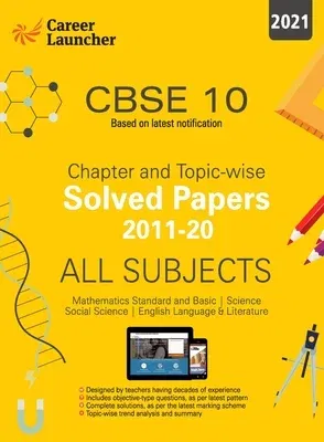 CBSE Class X 2021 - Chapter and Topic-wise Solved Papers 2011-2020: Mathematics Science Social Science English - Double Colour Matter