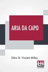 Aria Da Capo: A Play In One Act