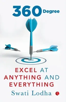 360 Degree: Excel at Anything and Everything