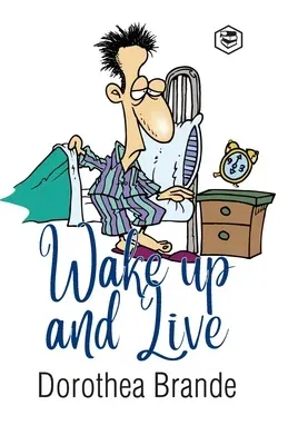 Wake Up and Live