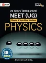 Physics Galaxy: Physics - 21 Years' NEET Chapterwise & Topicwise Solutions 2001-2021