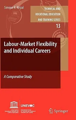 Labour-Market Flexibility and Individual Careers: A Comparative Study (2011)