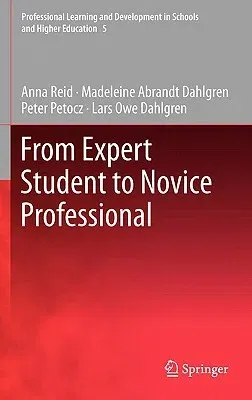 From Expert Student to Novice Professional (2011)