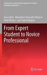 From Expert Student to Novice Professional (2011)