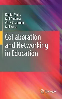 Collaboration and Networking in Education (2011)