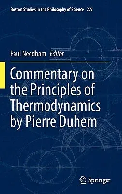 Commentary on the Principles of Thermodynamics by Pierre Duhem (2011)