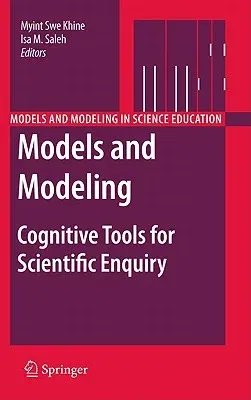 Models and Modeling: Cognitive Tools for Scientific Enquiry (2011)