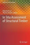 In Situ Assessment of Structural Timber (2011)