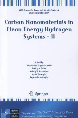 Carbon Nanomaterials in Clean Energy Hydrogen Systems - II (2011)