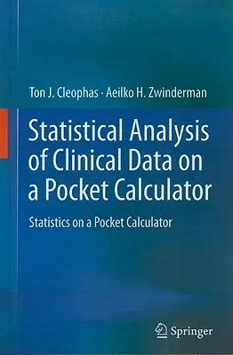 Statistical Analysis of Clinical Data on a Pocket Calculator: Statistics on a Pocket Calculator