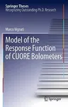 Model of the Response Function of CUORE Bolometers (2011)