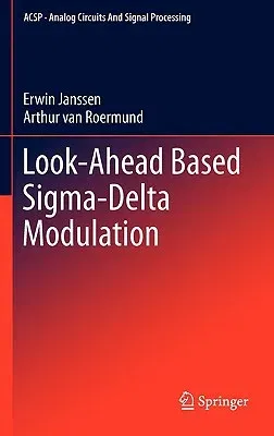 Look-Ahead Based Sigma-Delta Modulation