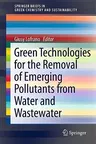 Green Technologies for Wastewater Treatment: Energy Recovery and Emerging Compounds Removal (2012)