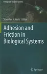 Adhesion and Friction in Biological Systems