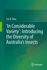 'In Considerable Variety' Introducing the Diversity of Australia's Insects